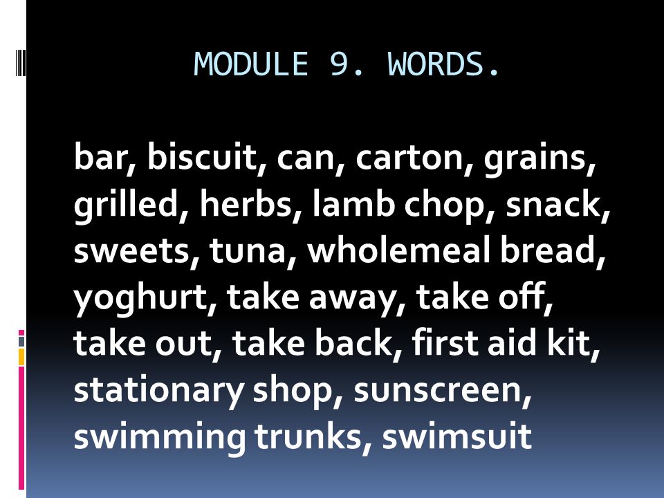 MODULE 9. WORDS.