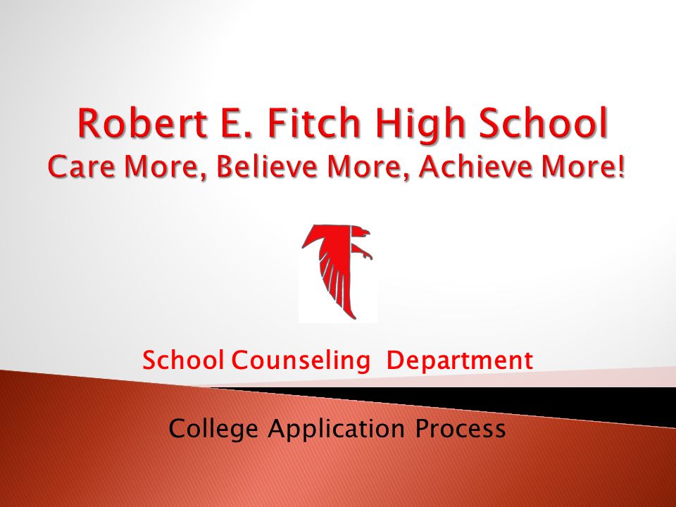School Counseling Department College Application Process