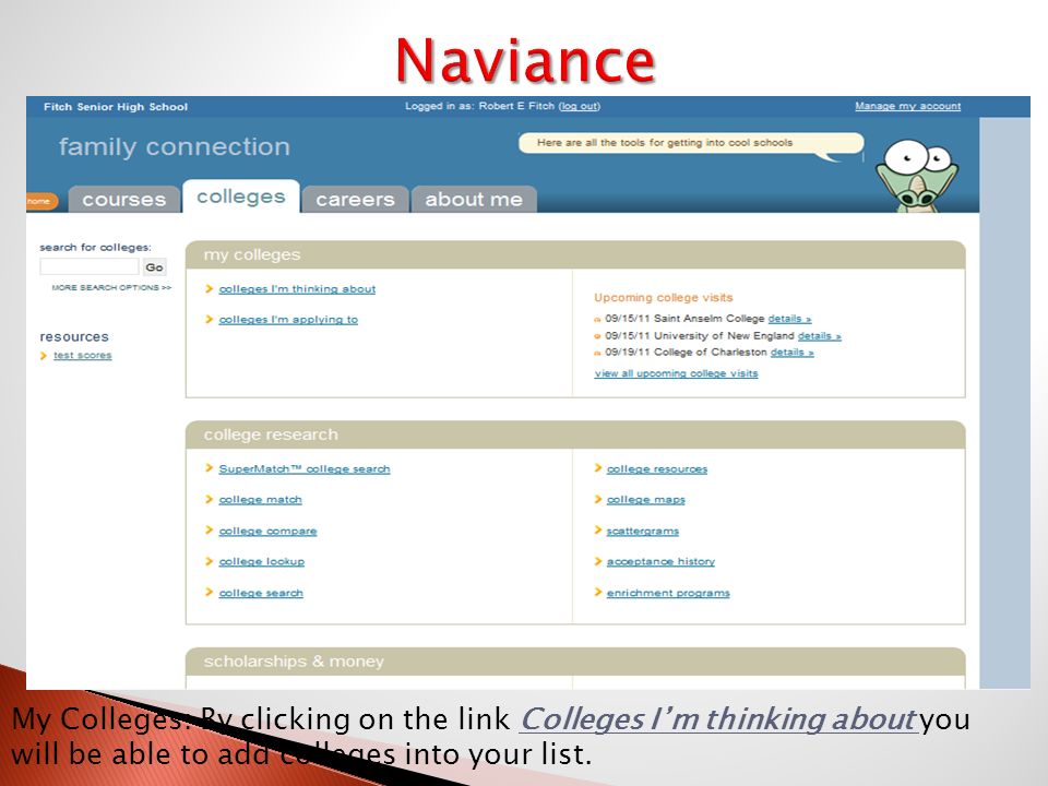 My Colleges: By clicking on the link Colleges I’m thinking about you will be able to add colleges into your list.
