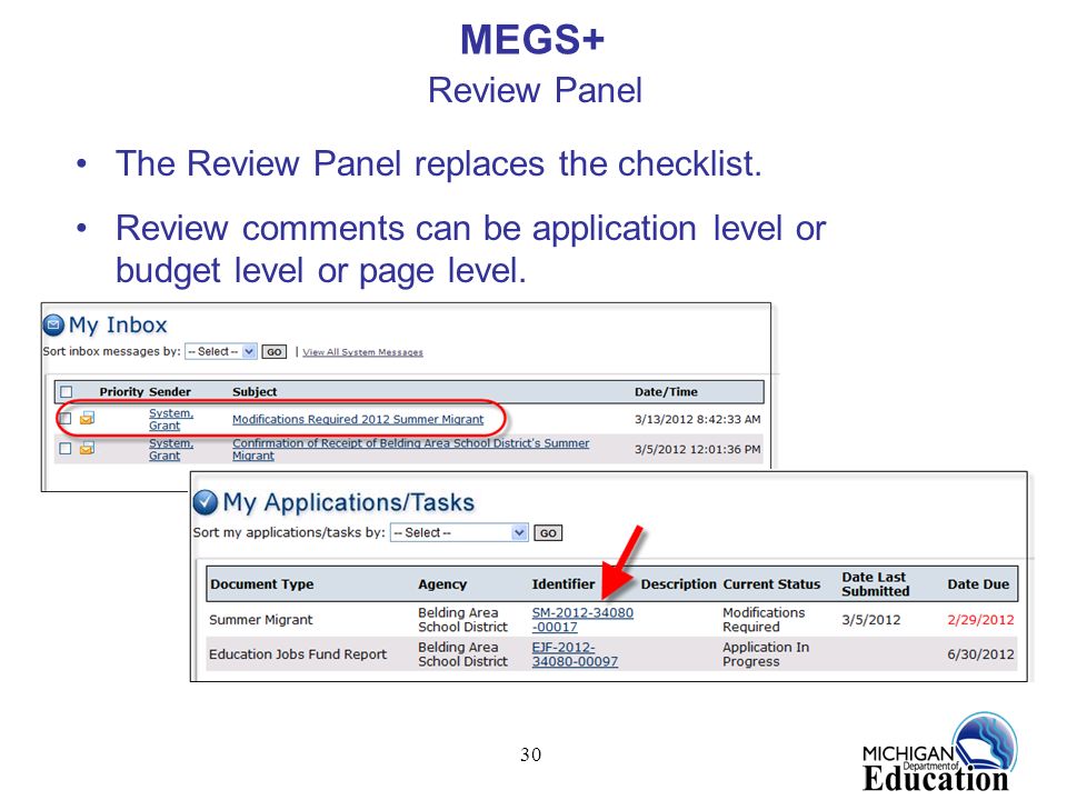 30 MEGS+ Review Panel The Review Panel replaces the checklist.