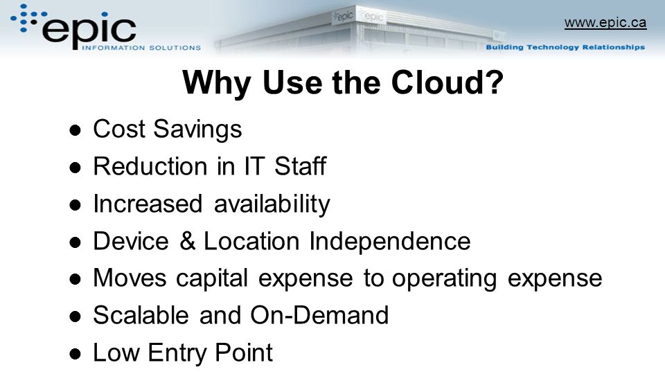 Why Use the Cloud.