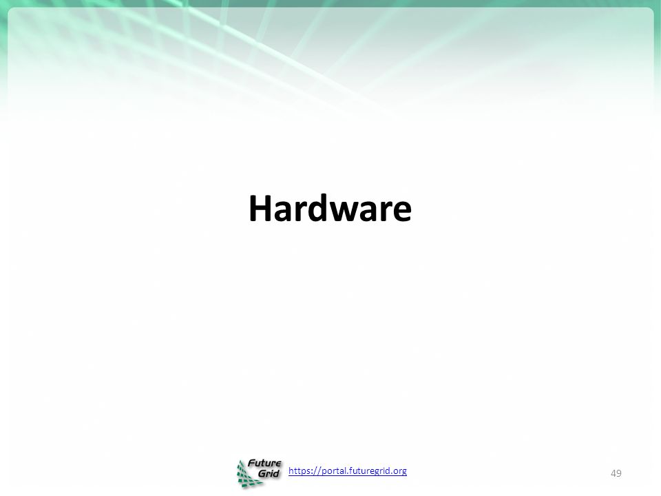 Hardware 49