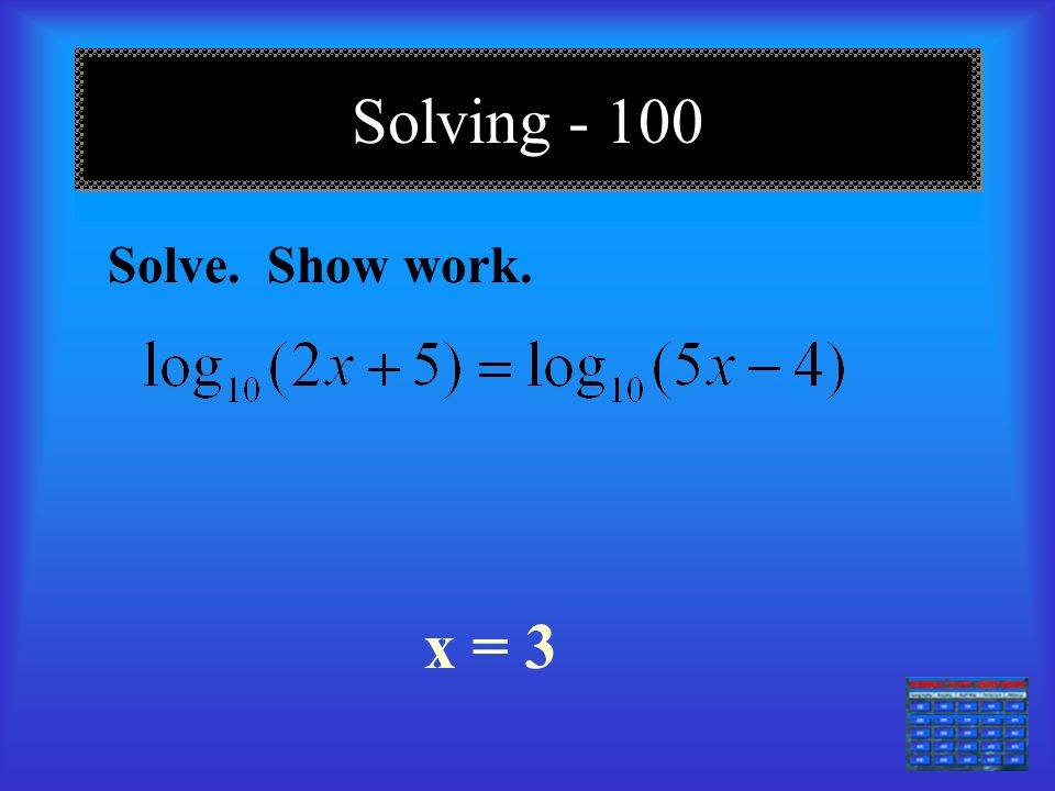 Logarithms === Find the value by using the change of base formula. Show work