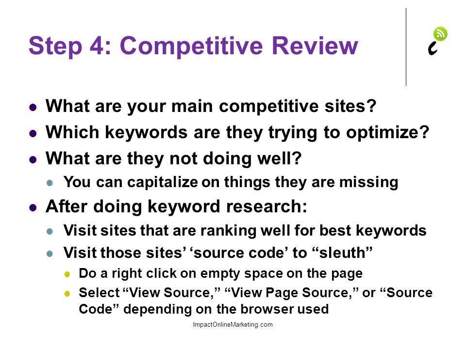 Step 4: Competitive Review What are your main competitive sites.