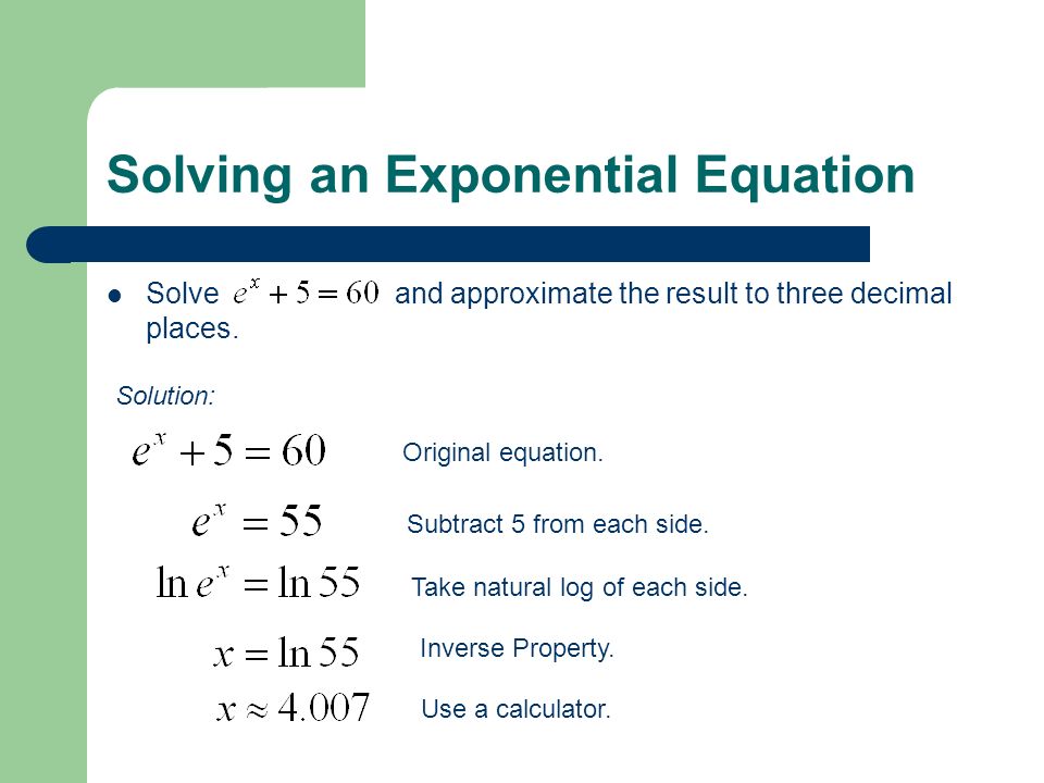 5.4 Exponential and Logarithmic Equations Essential Questions: How do we solve  exponential and logarithmic equations? - ppt download