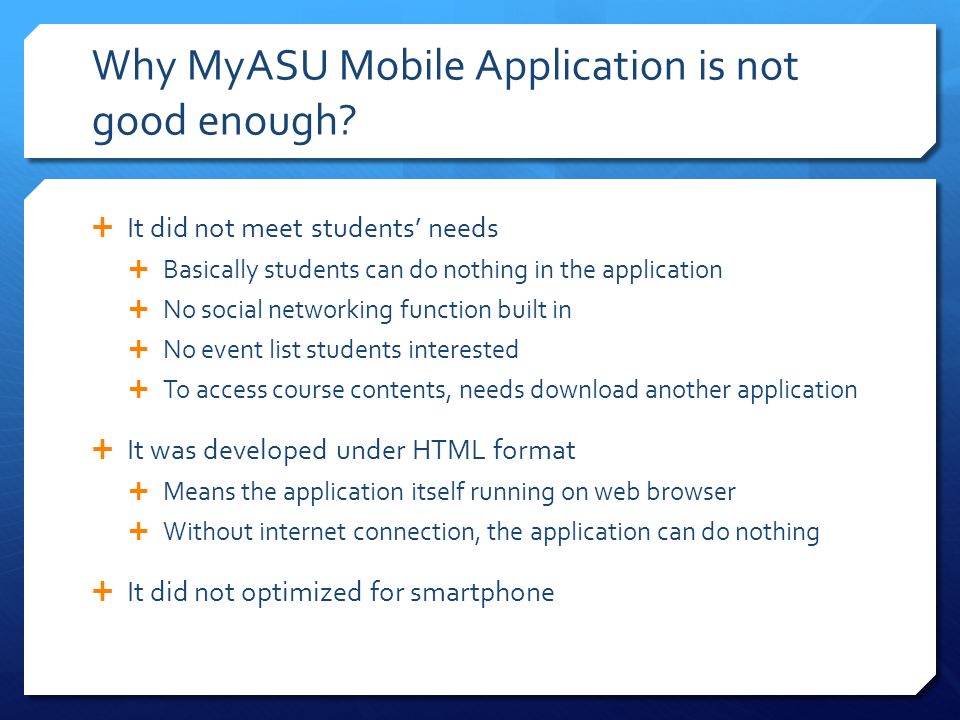 Why MyASU Mobile Application is not good enough.