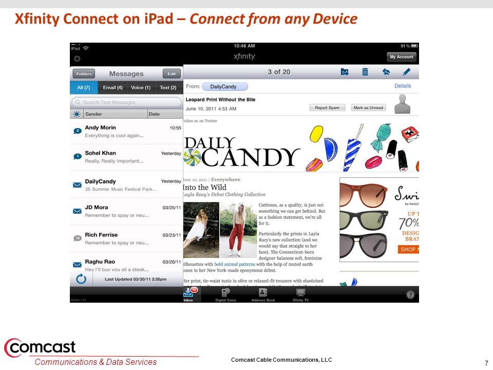 Comcast Cable Communications, LLC Communications & Data Services Xfinity Connect on iPad – Connect from any Device 7