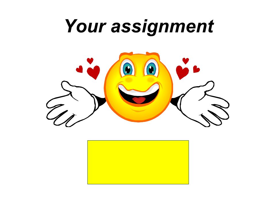 Your assignment