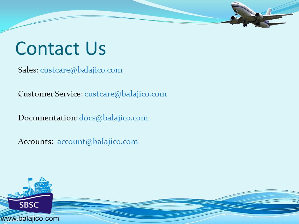 Contact Us Sales: Customer Service: Documentation: Accounts: