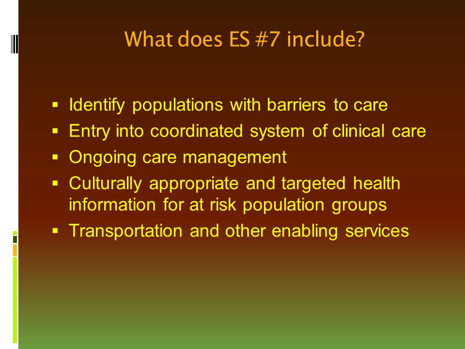 What does ES #7 include.