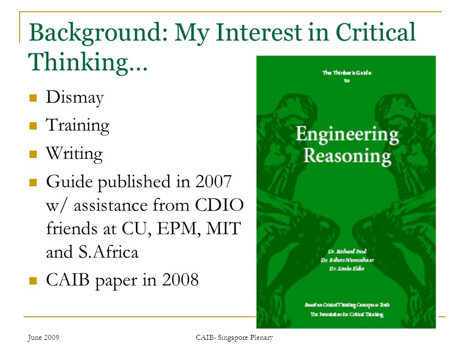 Critical Thinking Application Paper June 2009