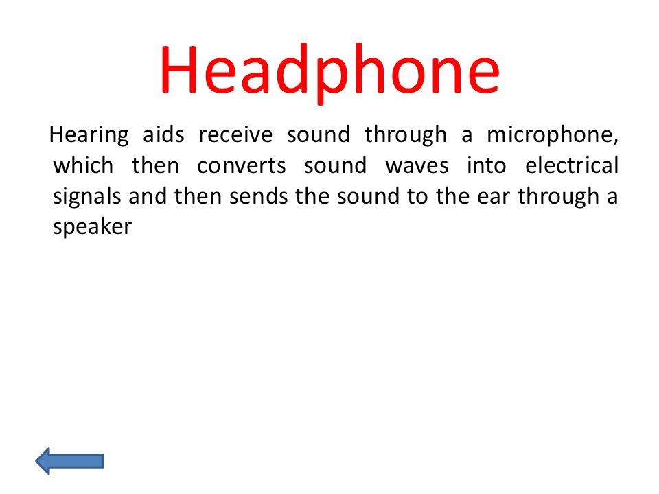 Speaker Is an electroacoustic transducer used for sound reproduction.