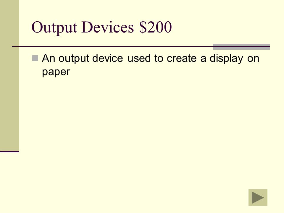 Output Devices $100 What is a read only compact disk