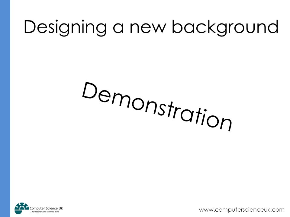Designing a new background Demonstration