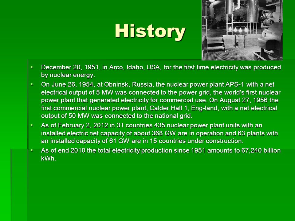 NUCLEAR ENERGY By: Sami Power & Andrea Hunt. History  December ...