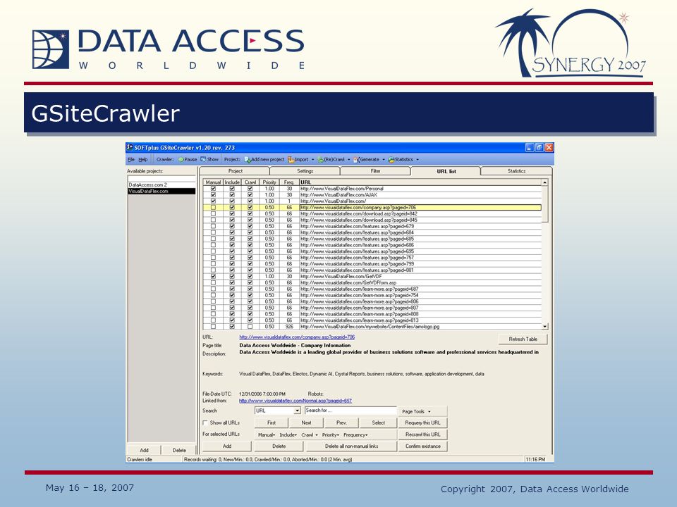 May 16 – 18, 2007 Copyright 2007, Data Access Worldwide GSiteCrawler