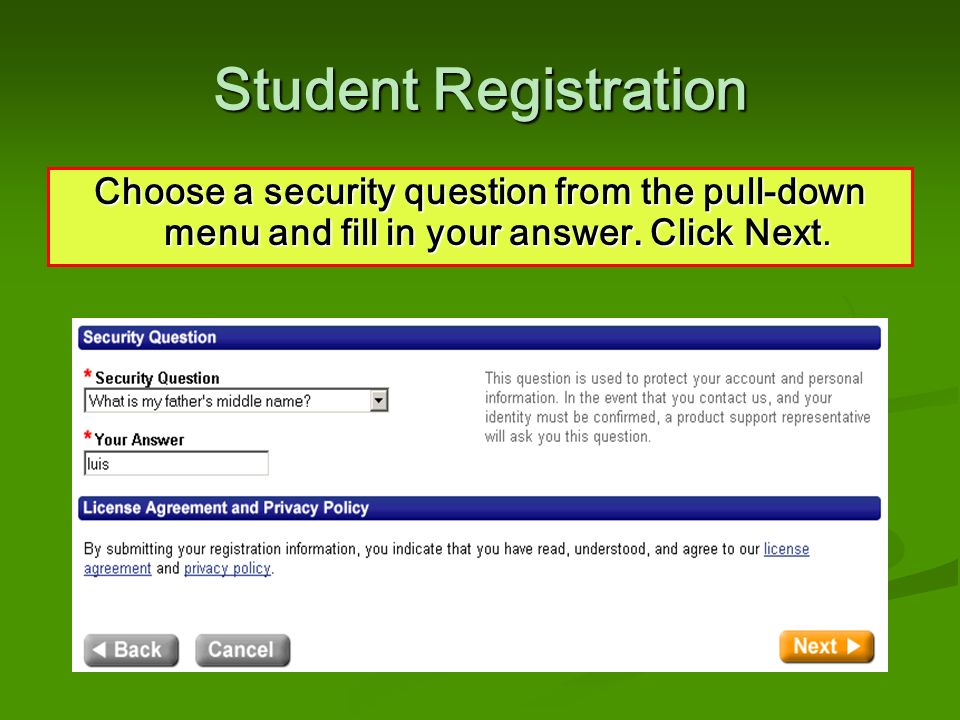 Choose a security question from the pull-down menu and fill in your answer.