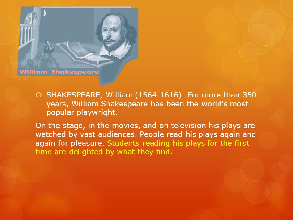 ABOUT THE AUTHOR WILLIAM SHAKESPEARE