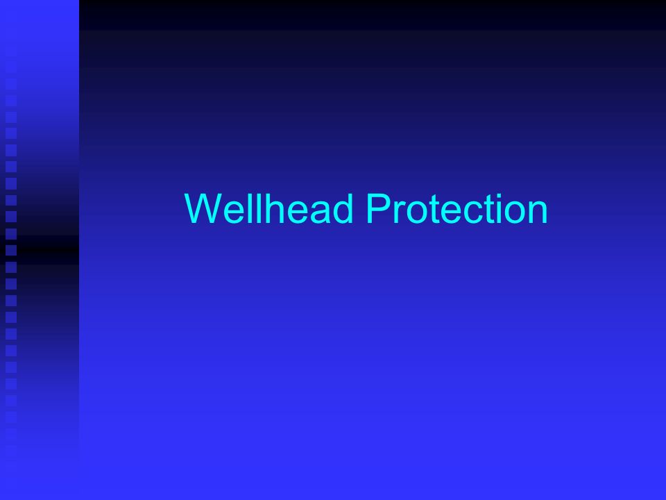 Wellhead Protection