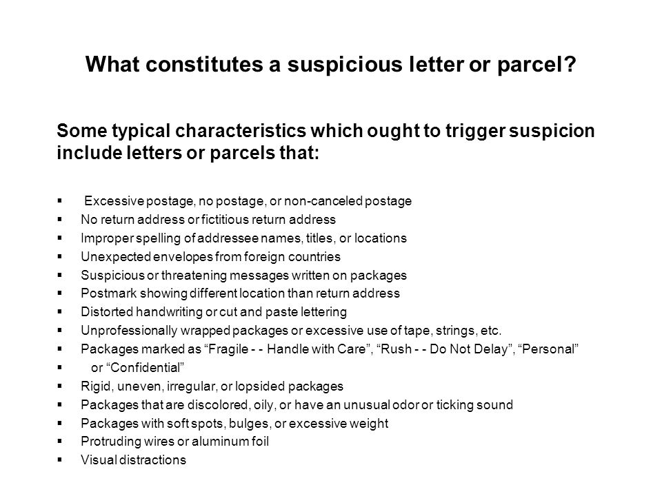 What constitutes a suspicious letter or parcel.