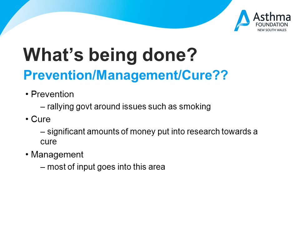 What’s being done. Prevention/Management/Cure .