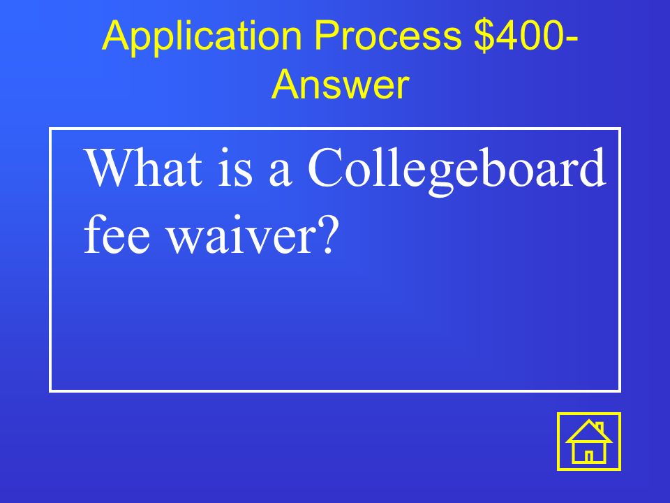 Application Process $300- Answer What is a recommendation