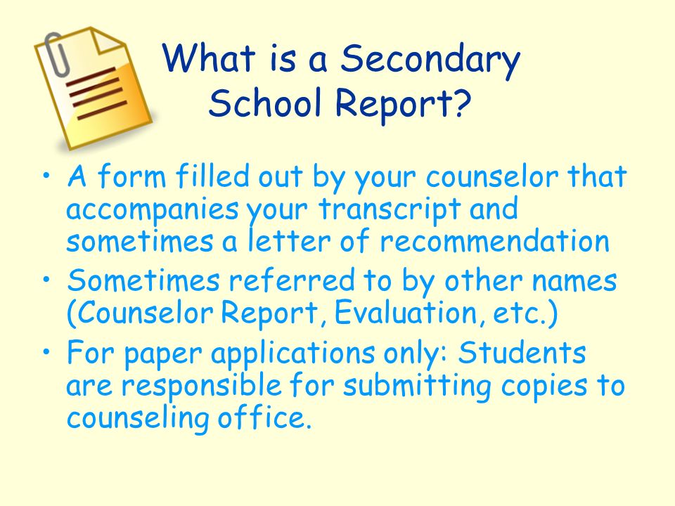 What is a Secondary School Report.