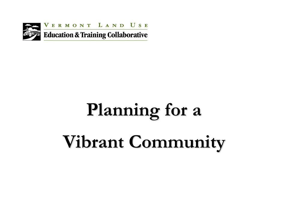 Planning for a Vibrant Community