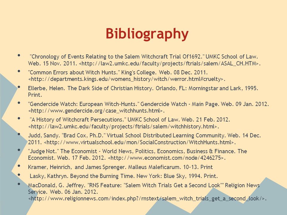 Bibliography Chronology of Events Relating to the Salem Witchcraft Trial Of1692. UMKC School of Law.