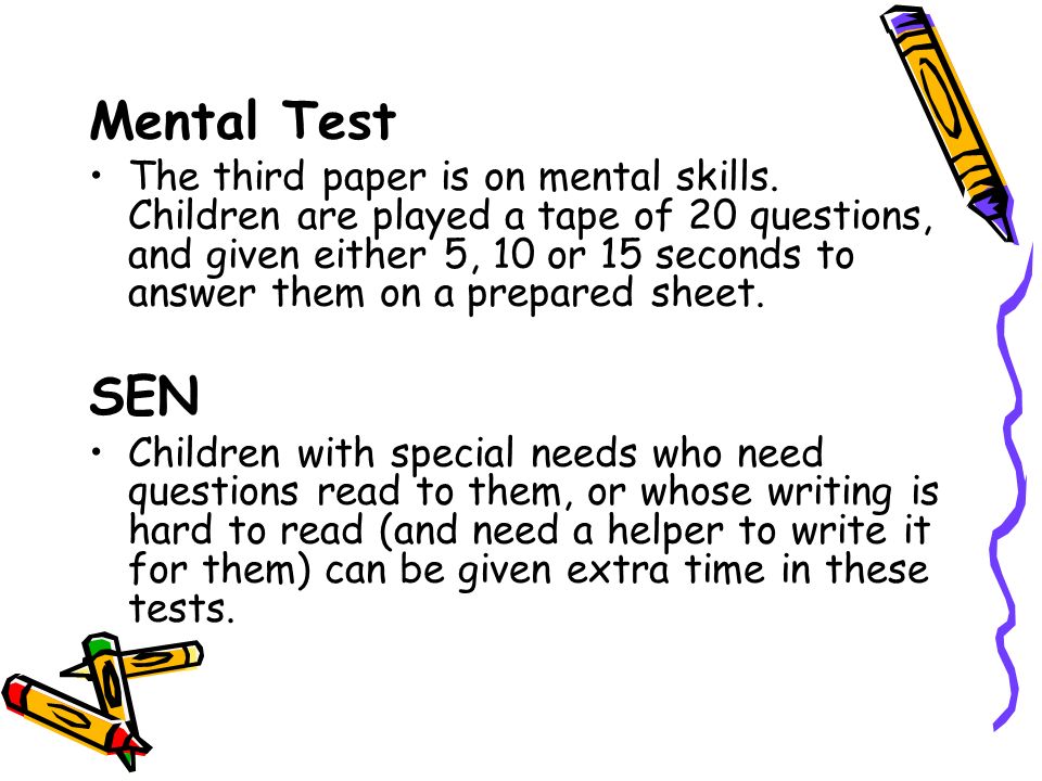 Mental Test The third paper is on mental skills.