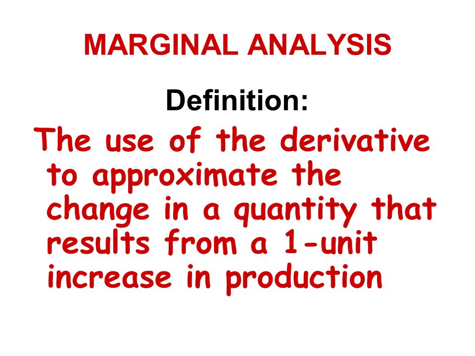 Marginal Analysis  Definition, Formula & Example - Video & Lesson
