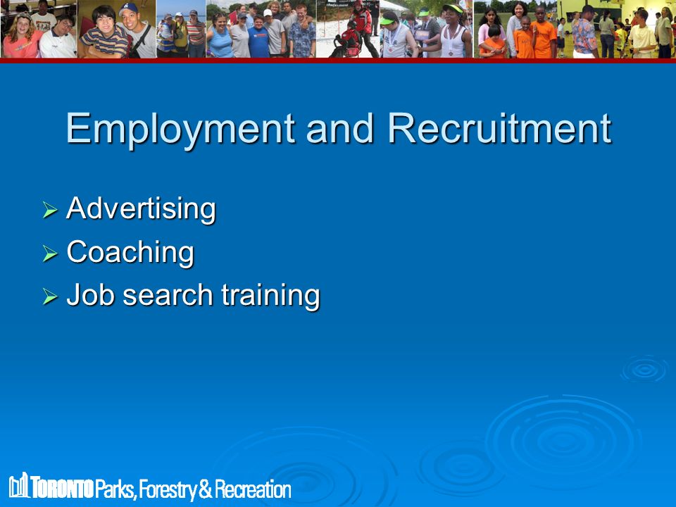 Employment and Recruitment  Advertising  Coaching  Job search training