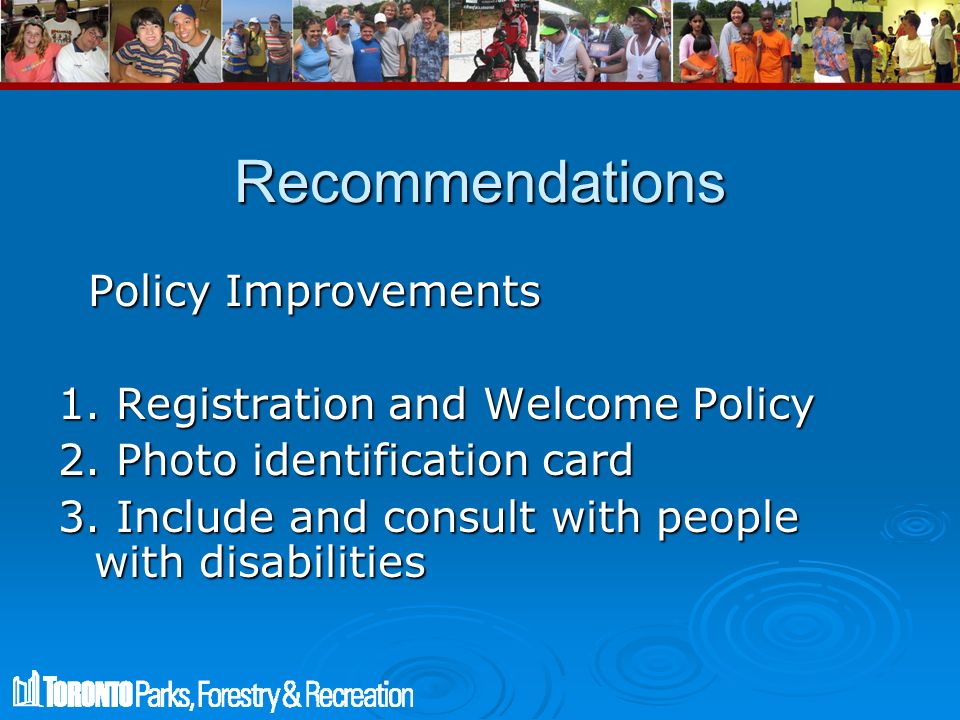 Recommendations Policy Improvements Policy Improvements 1.