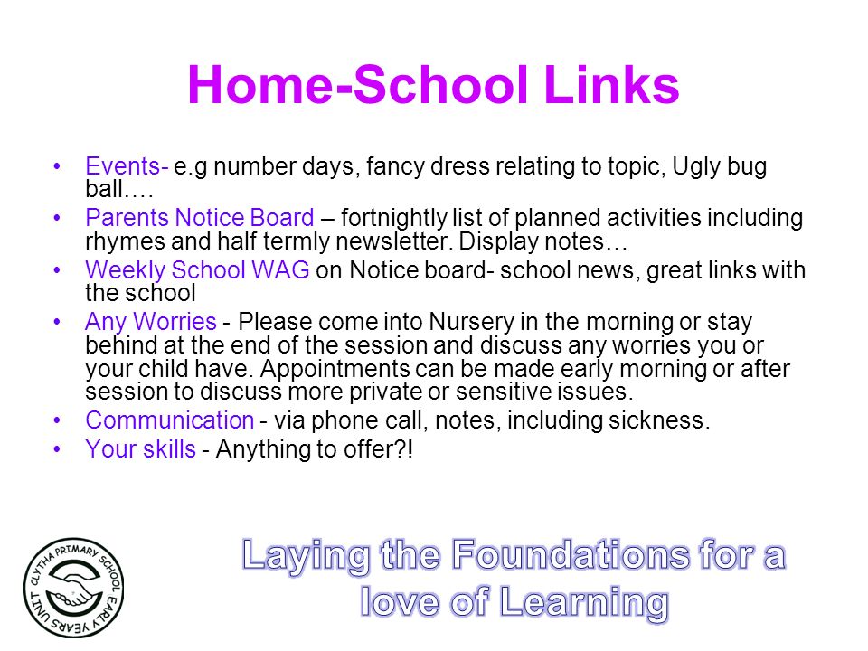 Home-School Links Events- e.g number days, fancy dress relating to topic, Ugly bug ball….