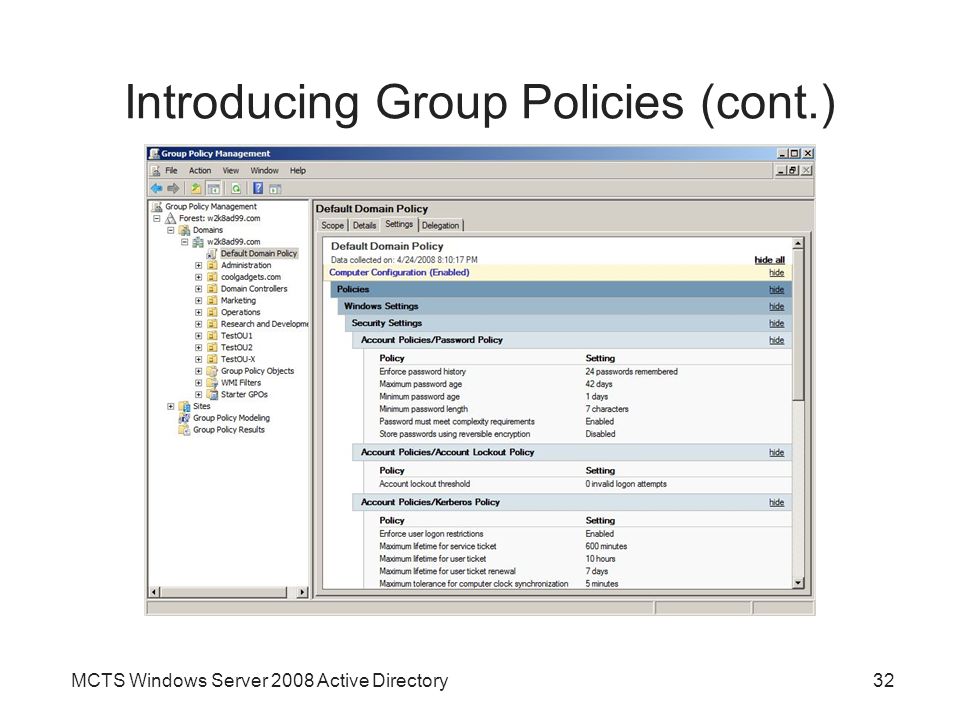 MCTS Windows Server 2008 Active Directory32 Introducing Group Policies (cont.)
