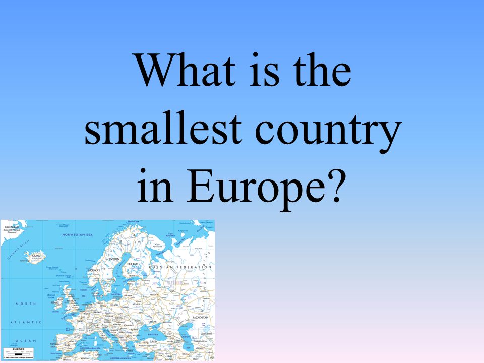 What is the smallest country in Europe