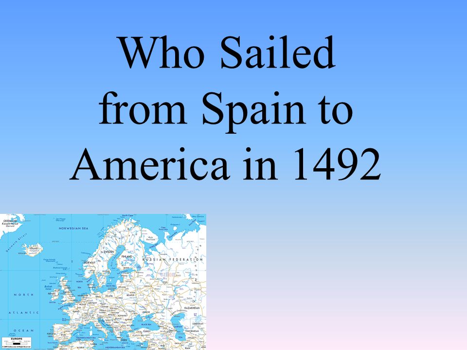 Who Sailed from Spain to America in 1492