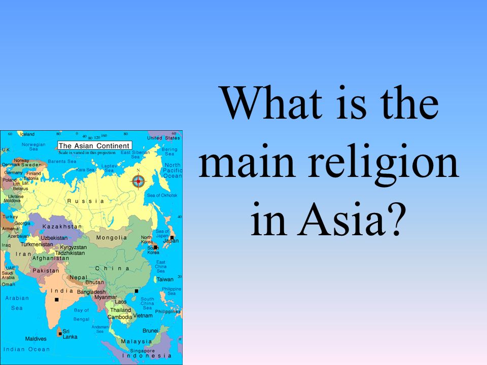 What is the main religion in Asia