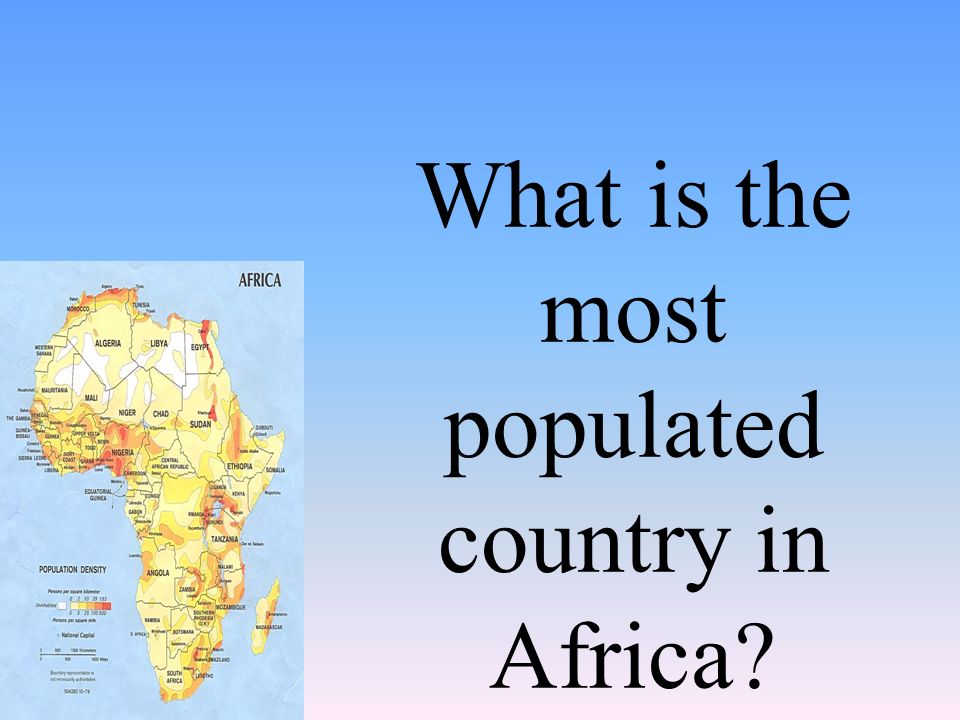 What is the most populated country in Africa