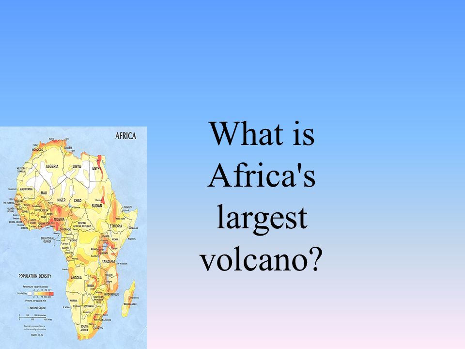 What is Africa s largest volcano