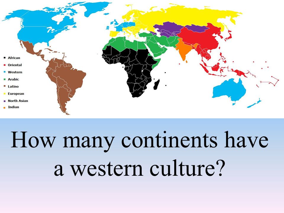 How many continents have a western culture