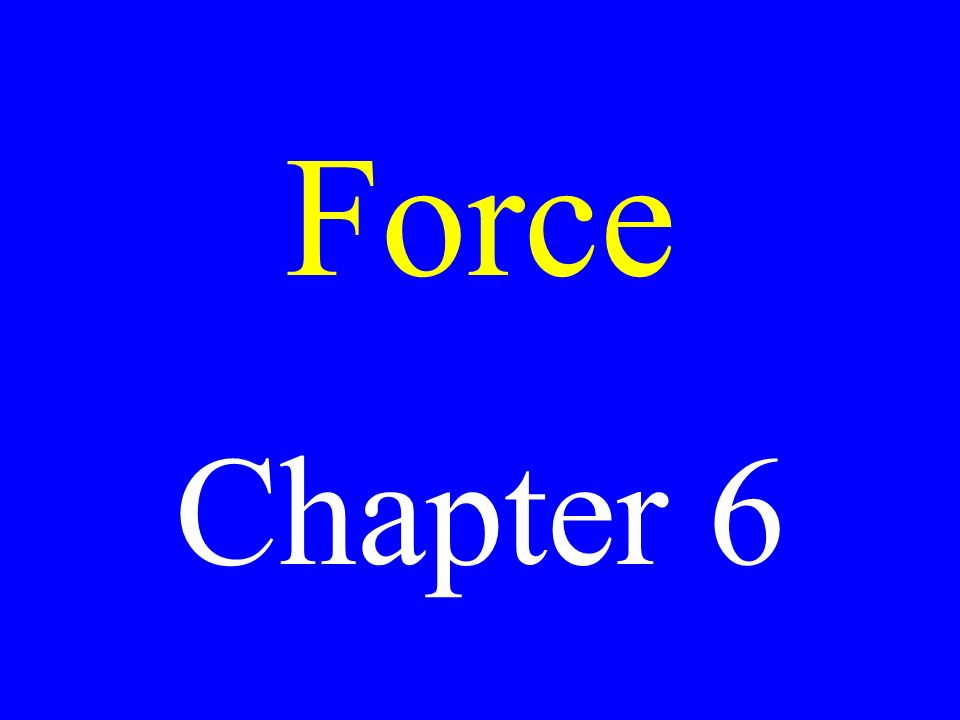 Force Chapter 6