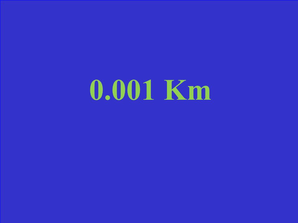 1m  Km