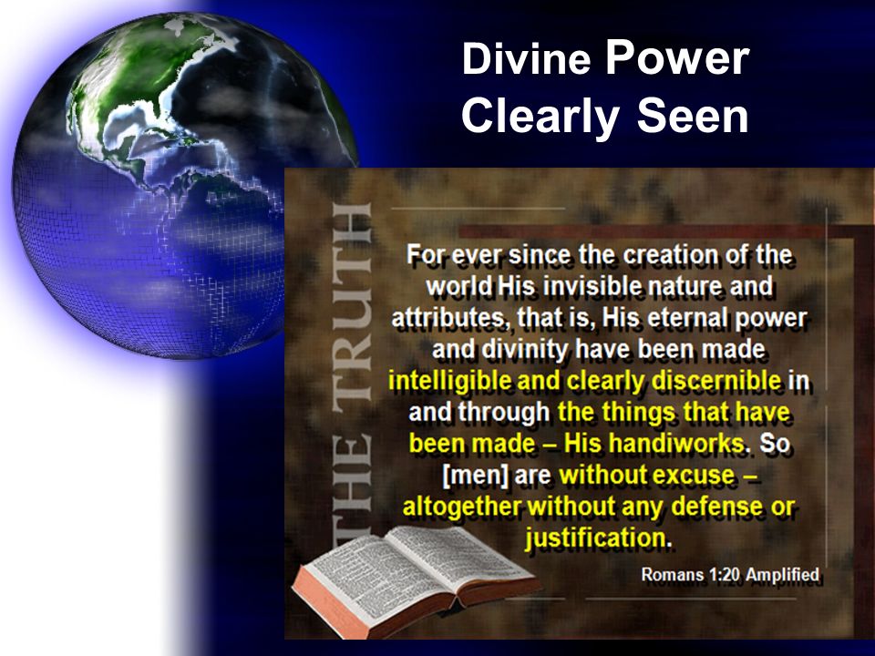 Divine Power Clearly Seen