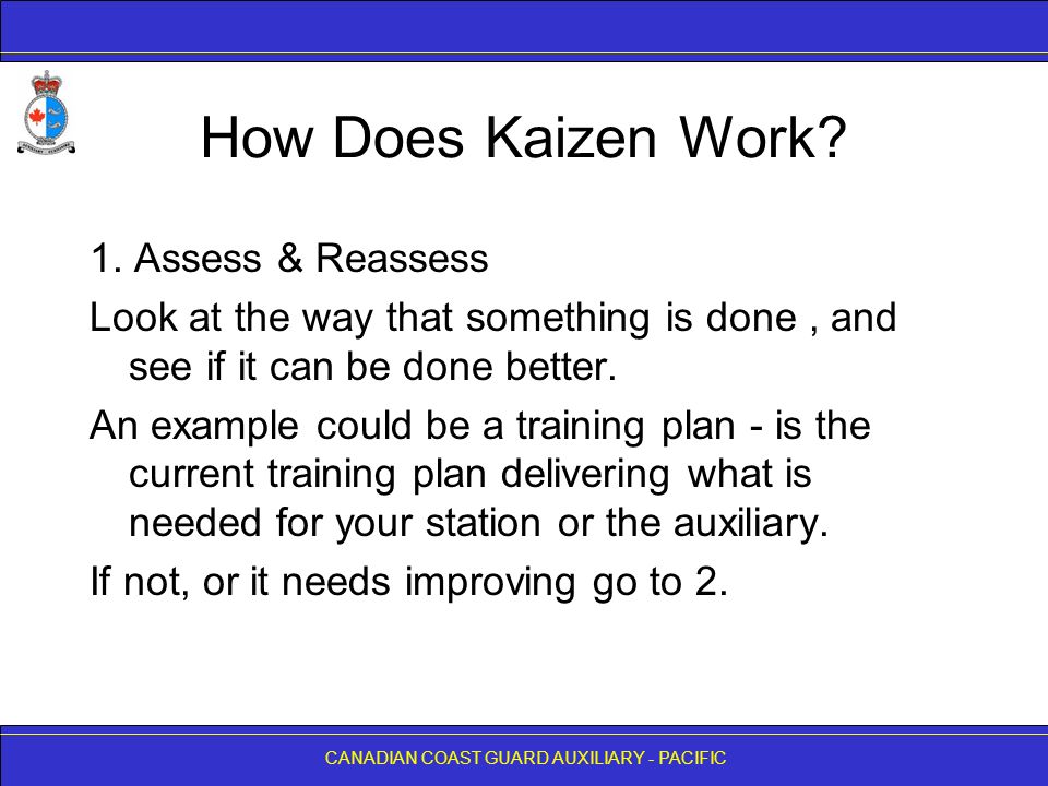 CANADIAN COAST GUARD AUXILIARY - PACIFIC How Does Kaizen Work.