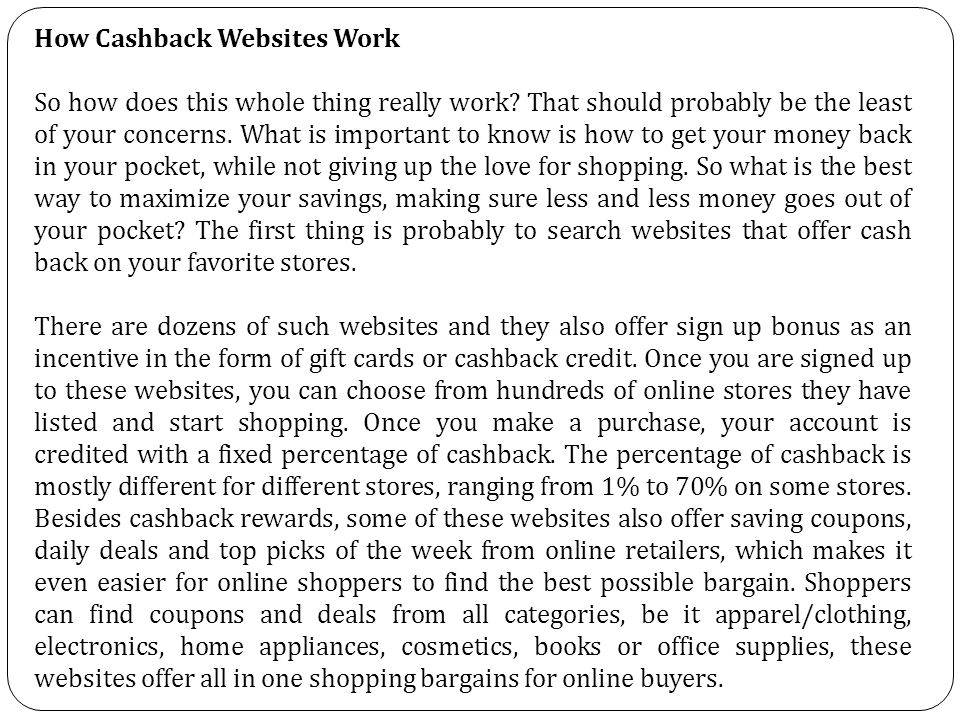 How Cashback Websites Work So how does this whole thing really work.