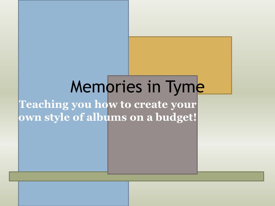 Memories in Tyme Teaching you how to create your own style of albums on a budget!