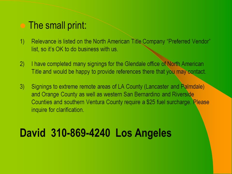The small print: 1)Relevance is listed on the North American Title Company Preferred Vendor list, so it’s OK to do business with us.