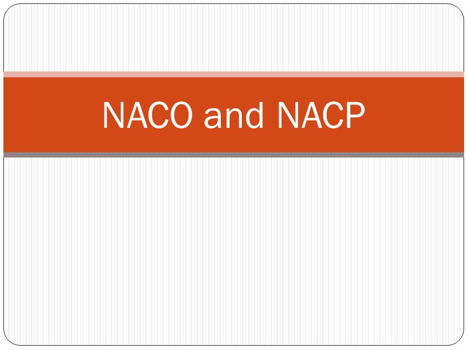 NACO and NACP
