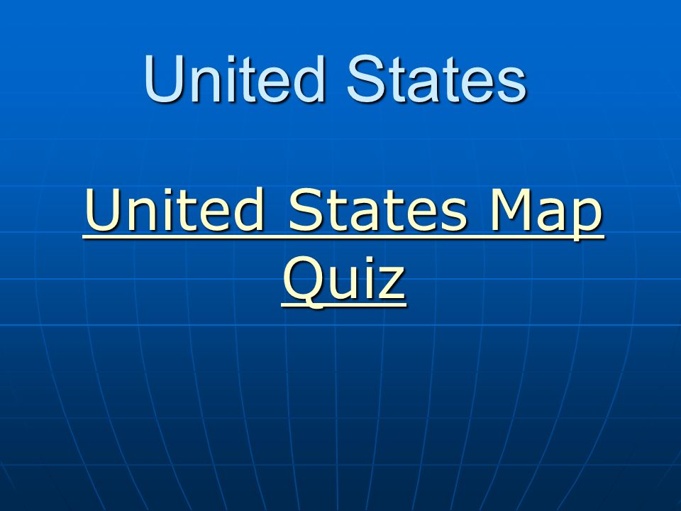 United States United States Map Quiz United States Map Quiz